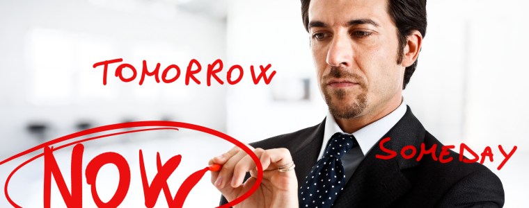 Don't procrastinate! Just Startup